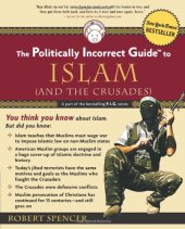 book The politically incorrect guide to Islam (and the Crusades)  