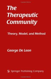 book The Therapeutic Community: Theory, Model, and Method  