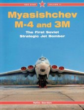 book Myasishchev M-4 and 3M: The First Soviet Strategic Jet Bomber  