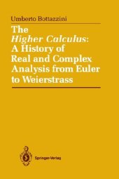 book The Higher Calculus: A History of Real and Complex Analysis from Euler to Weierstrass  