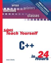 book Sams Teach Yourself C++ in 24 Hours, Complete Starter Kit  