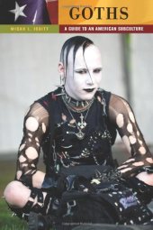 book Goths: A Guide to an American Subculture