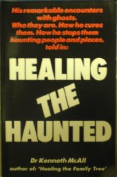 book Healing the haunted  