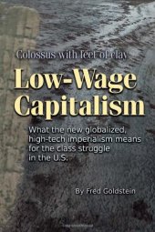 book Low-Wage Capitalism: Colossus with Feet of Clay  