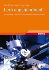 book Lenksystemhandbuch: Lenksysteme, Lenkgefühl, Fahrdynamik von Kraftfahrzeugen  