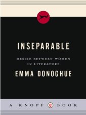 book Inseparable: Desire Between Women in Literature  