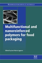 book Multifunctional and Nanoreinforced Polymers for Food Packaging (Woodhead Publishing in Materials)  