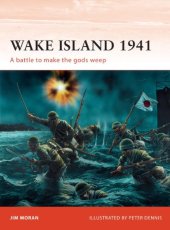 book Wake Island 1941: A battle to make the gods weep (Osprey Campaign 144)  