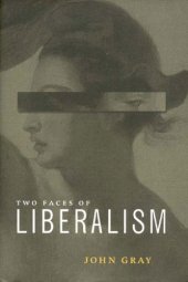 book The Two Faces of Liberalism  