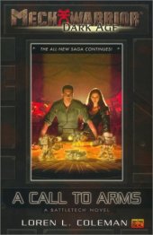 book A Call to Arms (MechWarrior: Dark Age #2)  