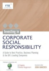 book Investing in Corporate Social Responsibility: A Guide to Best Practice, Business Planning & the UK's Leading Companies  