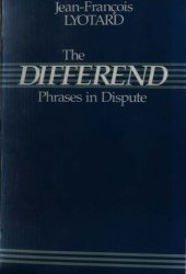 book The Differend: Phrases in Dispute  