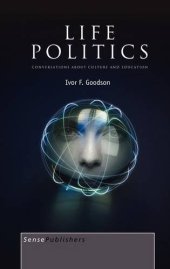 book Life Politics. Conversations about Culture and Education  