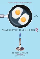 book What Einstein told his cook 2: the sequel : further adventures in kitchen science  