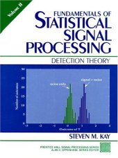 book Fundamentals of Statistical Signal Processing, Volume II: Detection Theory