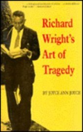 book Richard Wright's Art of Tragedy  