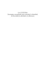 book La cultura: estrategias conceptuales para entender la identidad, la diversidad, la alteridad y la diferencia  