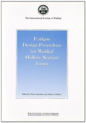 book Fatigue Design Procedure for Welded Hollow Section Joints: Recommendations of IIW Subcommission XV-E  