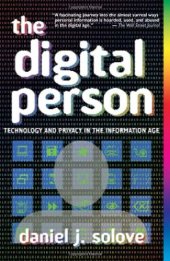 book The digital person: technology and privacy in the information age  