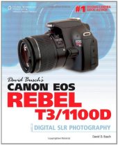 book David Busch's Canon EOS Rebel T3 1100D Guide to Digital SLR Photography  