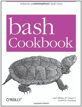 book Bash Cookbook: Solutions and Examples for Bash Users (Cookbooks (O'Reilly))  