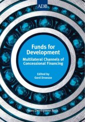 book Funds for Development. Multilateral Channels of Concessional Financing  