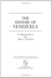 book The History of Venezuela (The Greenwood Histories of the Modern Nations)  