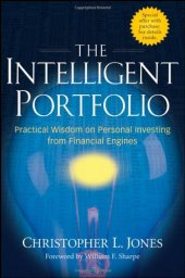 book The Intelligent Portfolio: Practical Wisdom on Personal Investing from Financial Engines  