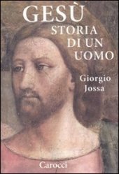 book Gesù. Storia di un uomo