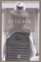 book Stigma: zabeleške o ophođenju sa narušenim identitetom  