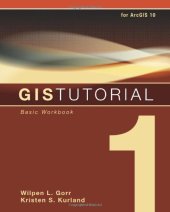 book GIS Tutorial 1: Basic Workbook  