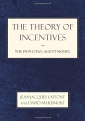 book The Theory of Incentives: The Principal-Agent Model  