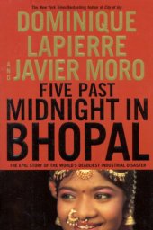 book Five Past Midnight in Bhopal: The Epic Story of the World's Deadliest Industrial Disaster  