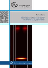 book Optimization of resonances for multilayer x-ray resonators  