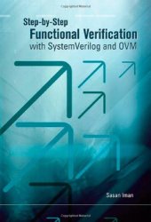 book Step-by-step Functional Verification with SystemVerilog and OVM  