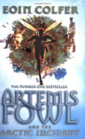 book ARTEMIS FOWL And the Arctic Incident  