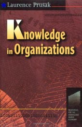 book Knowledge in Organizations (Resources for the Knowledge-Based Economy)  