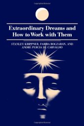 book Extraordinary Dreams and How to Work with Them  