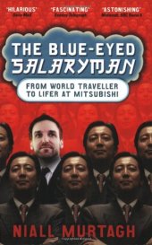 book The Blue-Eyed Salaryman: From World Traveller to Lifer at Mitsubishi  