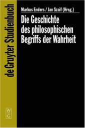 book Geschichte des philosophischen Begriffs der Wahrheit (De Gruyter Studienbuch)  