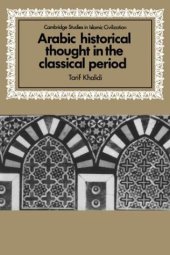 book Arabic Historical Thought in the Classical Period  