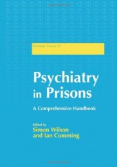 book Psychiatry in Prisons: A Comprehensive Handbook (Forensic Focus)  