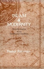 book Islam and Modernity: Transformation of an Intellectual Tradition  