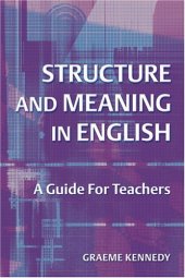 book Structure and Meaning in English: A Guide for Teachers  