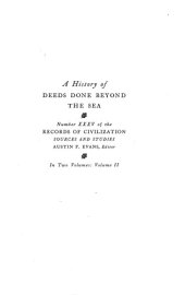 book A History of Deeds Done Beyond the Sea Volume 2 (Records of Civilization: Sources and Studies)  