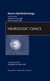 book Neuro-ophthalmology, An Issue of Neurologic Clinics (The Clinics: Internal Medicine)  