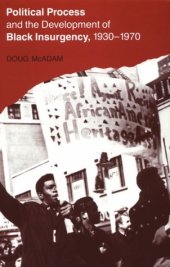 book Political process and the development of Black insurgency, 1930-1970  