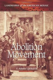 book Abolition Movement (Landmarks of the American Mosaic)  