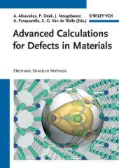 book Advanced Calculations for Defects in Materials: Electronic Structure Methods  