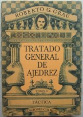 book Tratado General de Ajedrez (Vol. 2)  